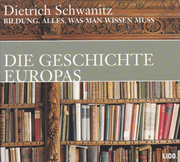 Bildung. Alles, Was Man Wissen Muss - Die Geschichte Europas
