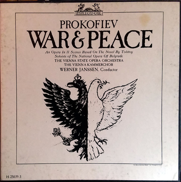 War & Peace - An Opera In 11 Scenes Based On The Novel By Tolstoy