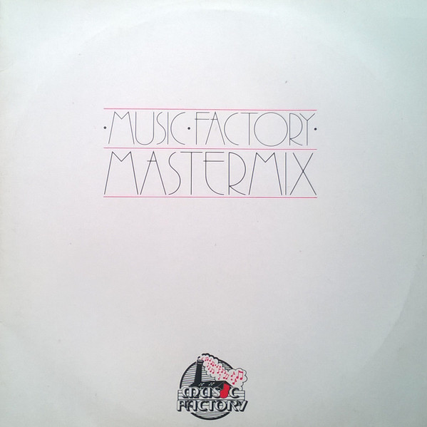 Music Factory Mastermix - Issue No. 47
