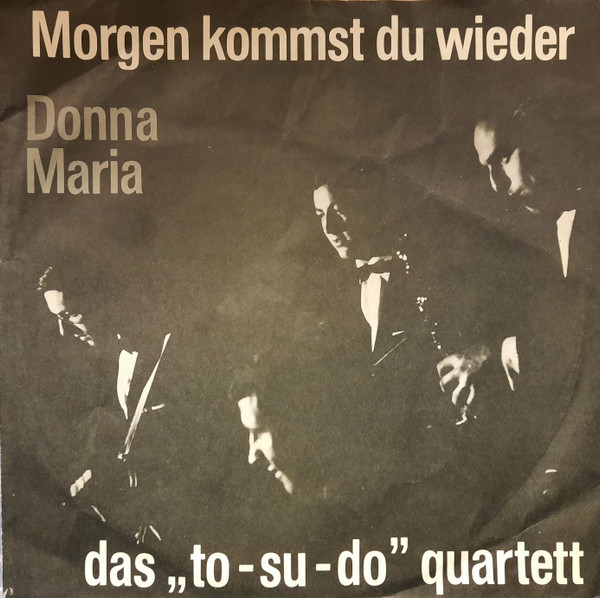 Morgen Kommst Du Wieder / Donna Maria