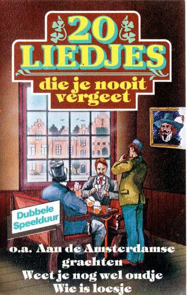 20 Liedjes Die Je Nooit Vergeet