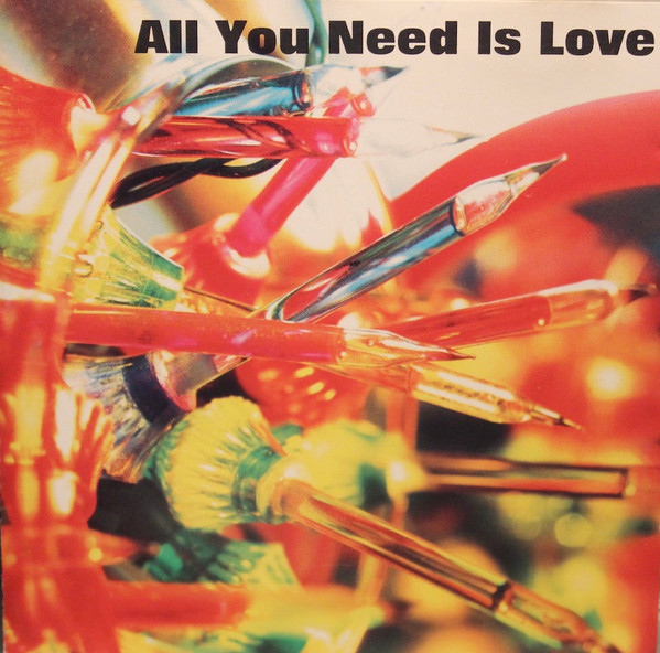 All You Need Is Love