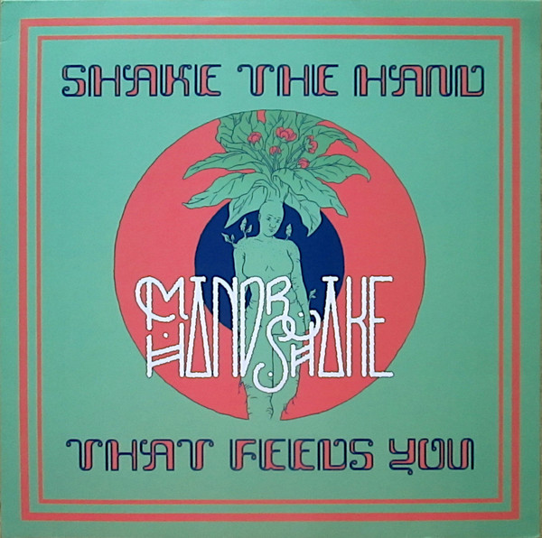 Shake The Hand That Feeds You