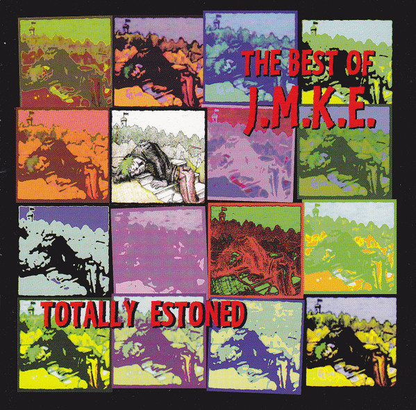 Totally Estoned - The Best Of J.M.K.E