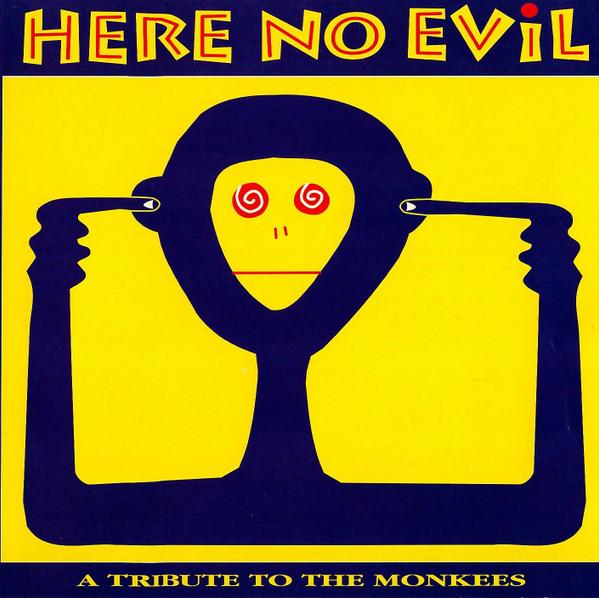 Here No Evil - A Tribute To The Monkees