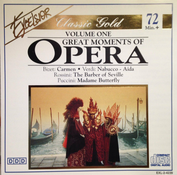 Great Moments Of Opera - Volume One
