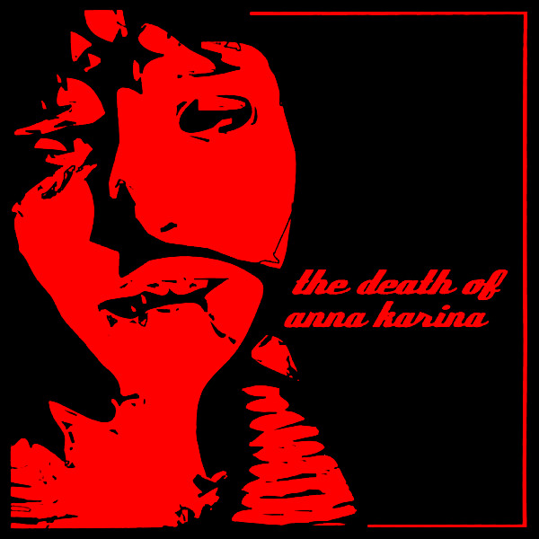 The Death Of Anna Karina