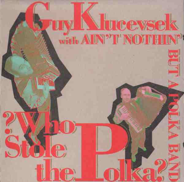 ?Who Stole The Polka?