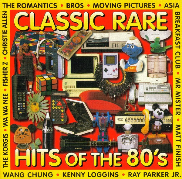 Classic Rare Hits Of The 80's