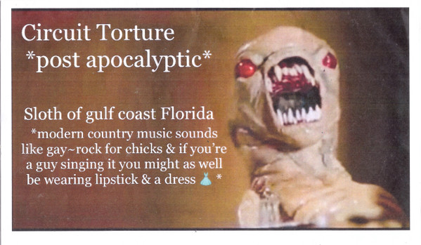 *Post Apocalyptic* / *Modern Country Music Sounds Like Gay - Rock For Chicks & If You're A Guy Singing It You Might As Well Be Wearing Lipstick & A Dress