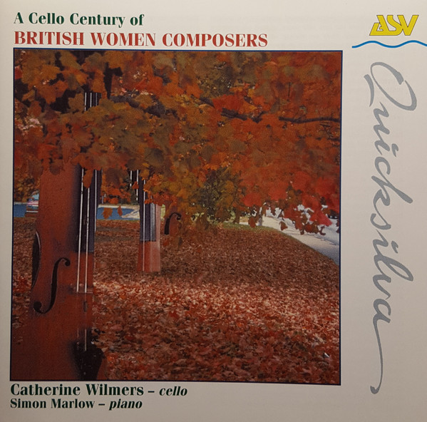 A Cello Century Of British Women Composers
