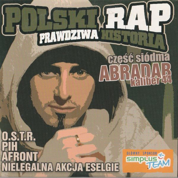Polski Rap: Prawdziwa Historia - Część Siódma - Abradab