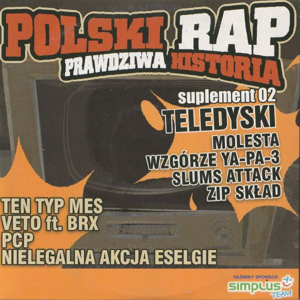 Polski Rap: Prawdziwa Historia - Suplement 02 - Teledyski