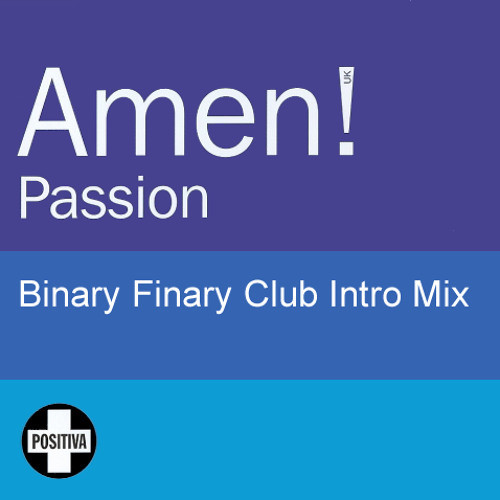Passion (Binary Finary Club Intro Mix)