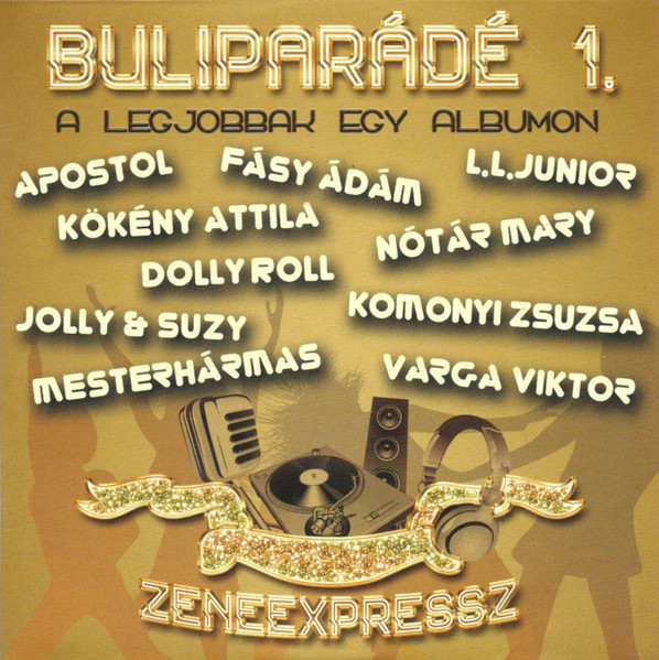 Buliparádé 1. - A Legjobbak Egy Albumon