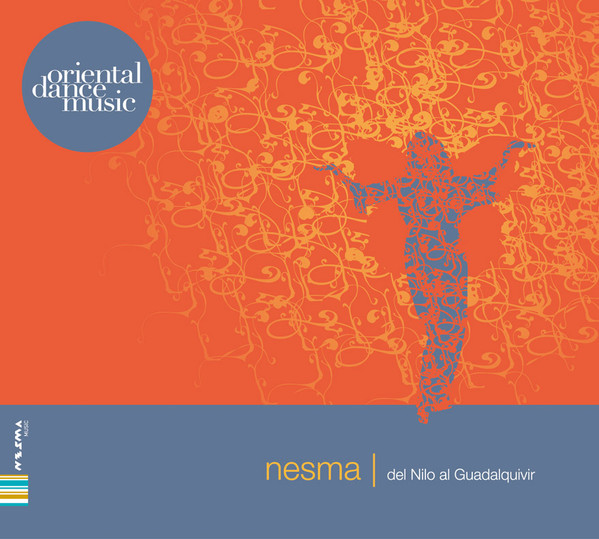Del Nilo Al Guadalquivir (Oriental Dance Music Volume 2)