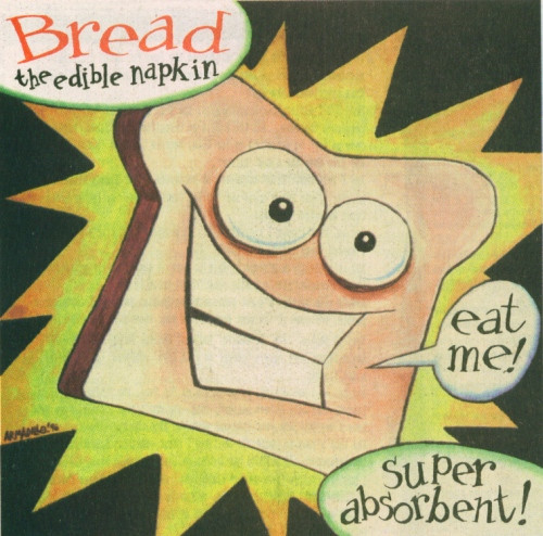 Bread: The Edible Napkin