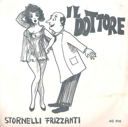 Il Dottore / Stornelli Frizzanti