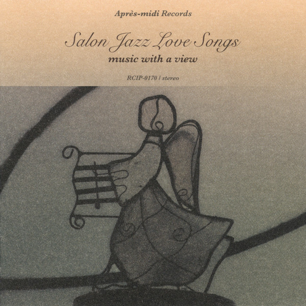 Music With A View ~ Salon Jazz Love Songs ~