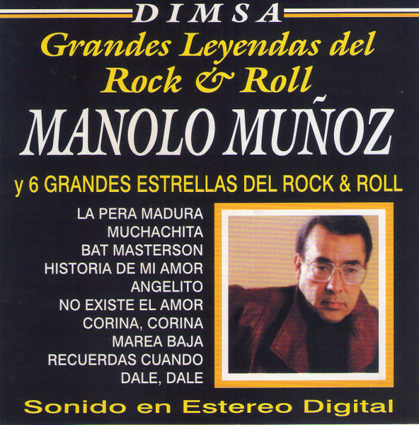 Manolo Muñoz Y 6 Grandes Estrellas Del Rock & Roll