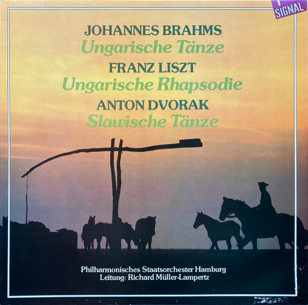 Ungarische Tänze Nr.1, Nr.5 Und Nr.6 / Ungarische Rhapsodie Nr.2 / Slawische Tänze Op.46·Nr.1, Nr.3 Und Nr.8 · Op.72·Nr.2