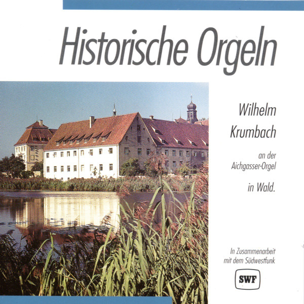 Historische Orgeln. Wilhelm Krumbach An Der Aigasser-Orgel In Wald