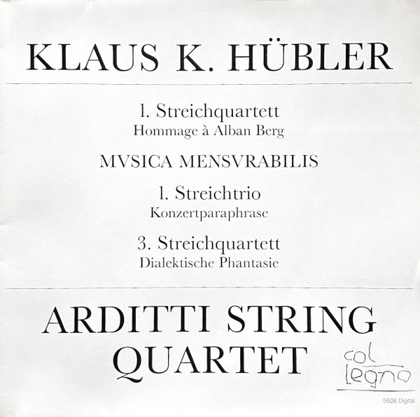 1. Streichquartett (Hommage À Alban Berg) / Mvsica Mensvrabilis / 1. Streichtrio (Konzertparaphrase) / 3. Streichquartett (Dialektische Phantasie)