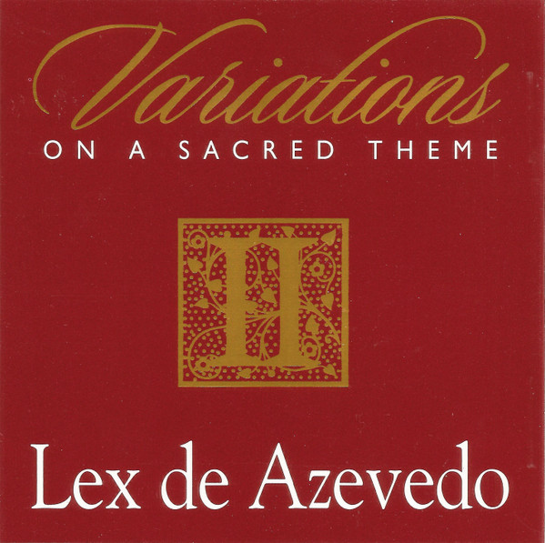 Variations On A Sacred Theme II