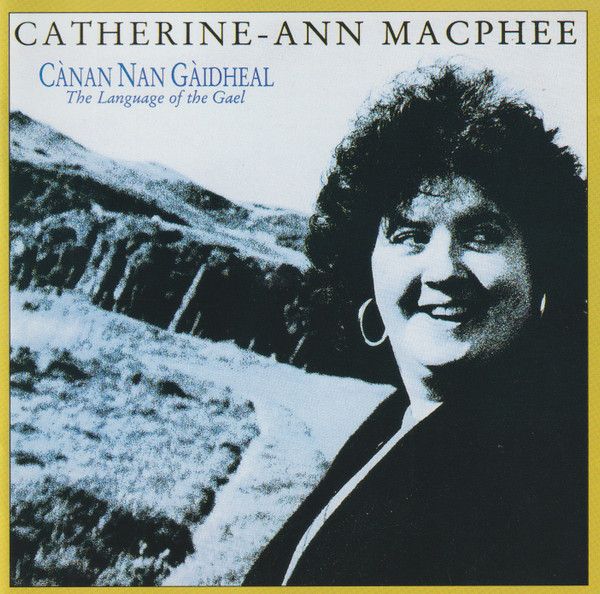 Cànan Nan Gàidheal = The Language Of The Gael