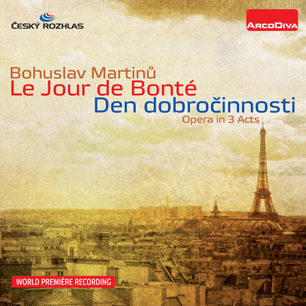 Le Jour De Bonté / Den Dobročinnosti - Opera In 3 Acts