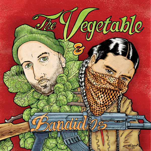 The Vegetable & The Bandidos