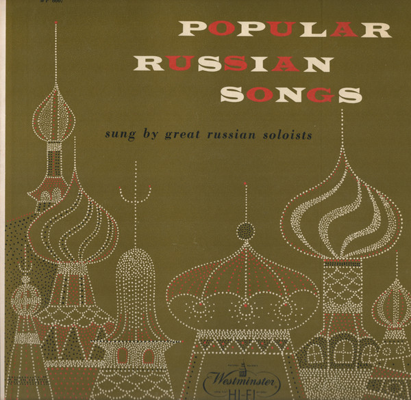 Popular Russian Songs - Sung By Great Russian Soloists