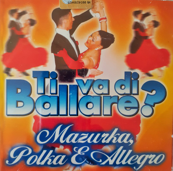Ti Va di Ballare? Mazurka, Polka & Allegro