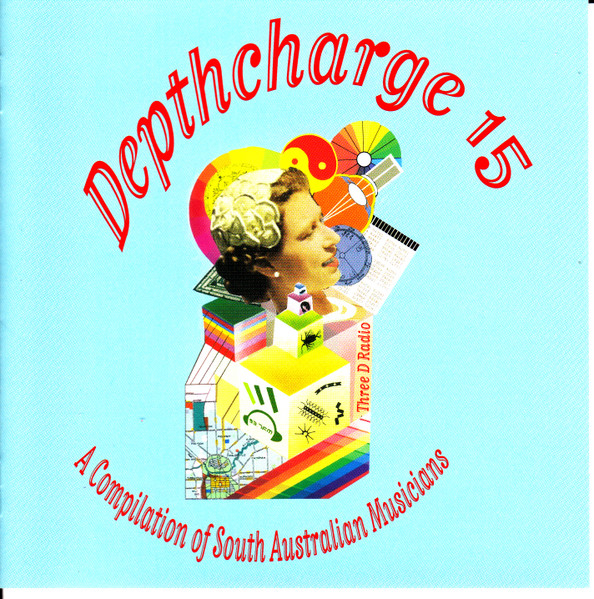 Depthcharge 15: A Compilation of South Australian Musicians