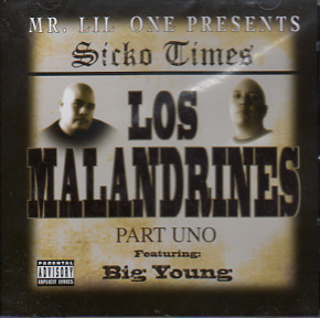 Sick Times - Los Malandrines Part Uno