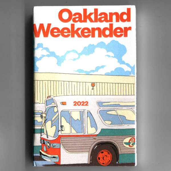 Oakland Weekender 2022