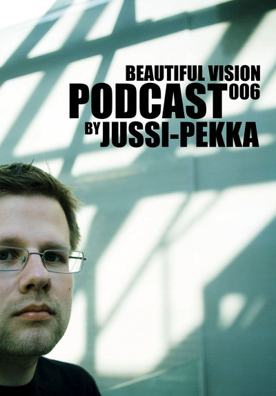 Beautiful Vision Podcast 006
