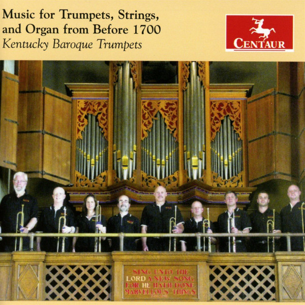 Music For Trumpets, Strings And Organ From Before 1700