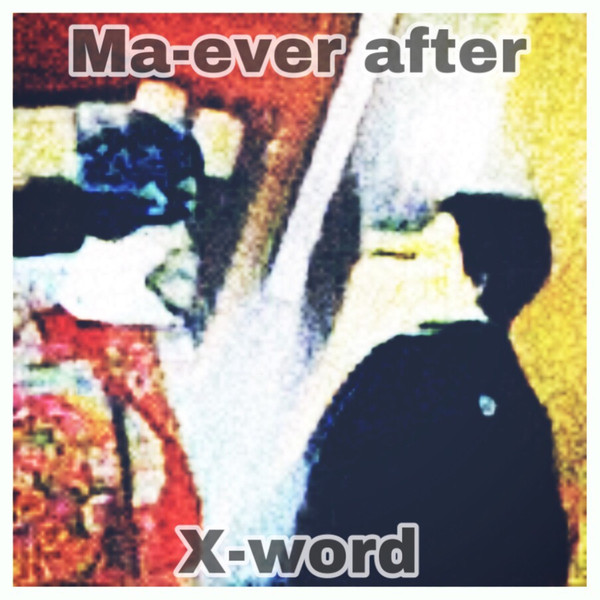 Ma-ever After