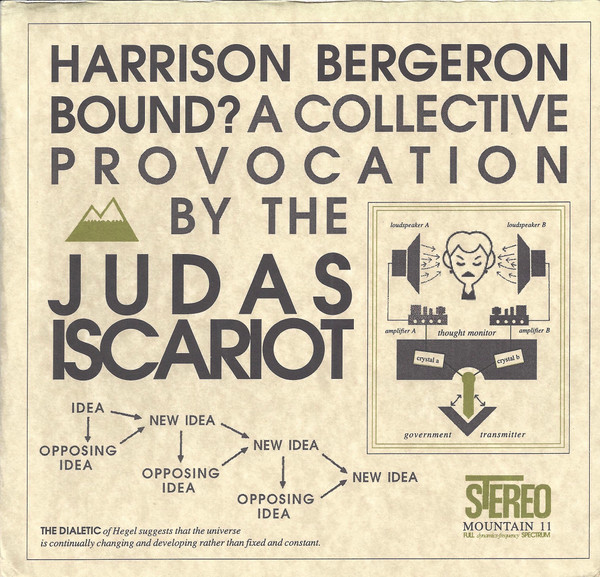 Harrison Bergeron Bound? (A Collective Provocation By The Judas Iscariot)