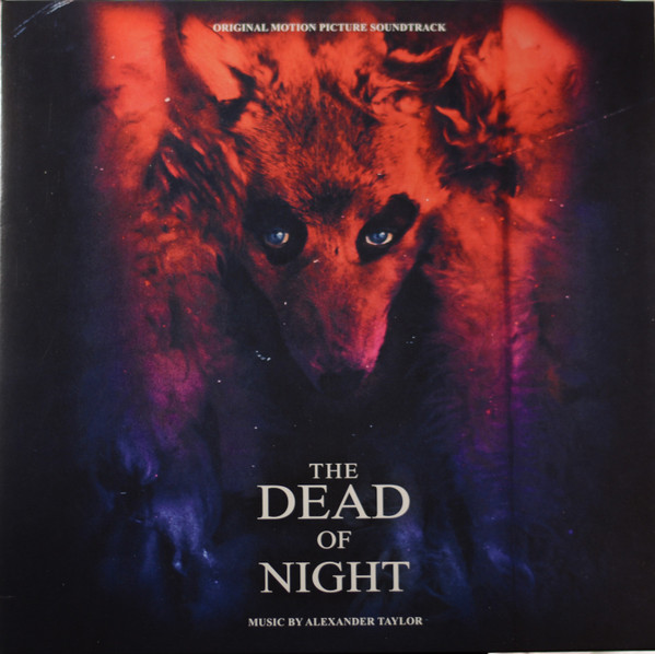 The Dead Of Night (Original Motion Picture Soundtrack)
