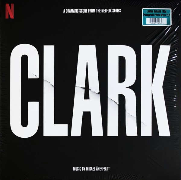 Clark (A Dramatic Score From The Netflix Series)