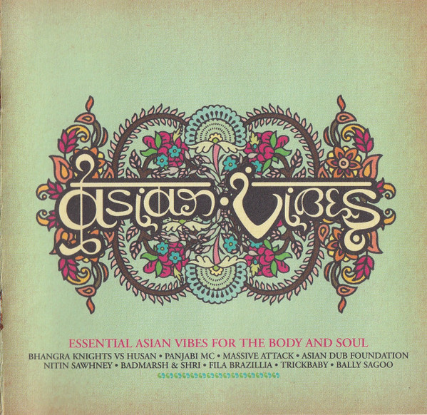Asian Vibes - Essential Asian Vibes For The Body And Soul