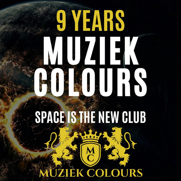 9 Years Muziek Colours (Space Is the New Club)