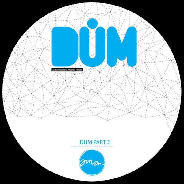 Dum (Part 2)