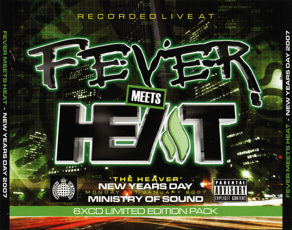 Fever Meets Heat (New Years Day 2007)