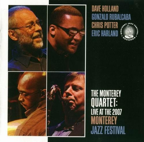 The Monterey Quartet: Live At The 2007 Monterey Jazz Festival