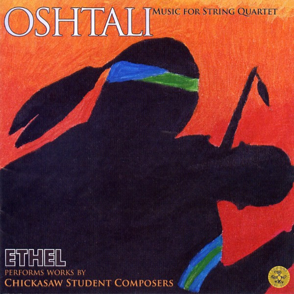 Oshtali: Works By Chickasaw Student Composers