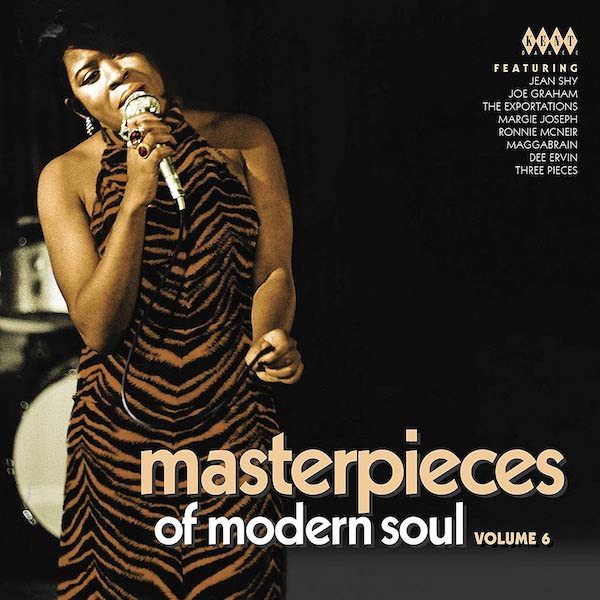 Masterpieces Of Modern Soul (Volume 6)