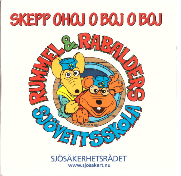 Rummel & Rabalders Sjövettsskola - Skepp Ohoj O Boj O Boj